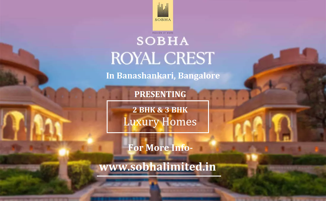 Sobha Royal Crest BSK Bangalore